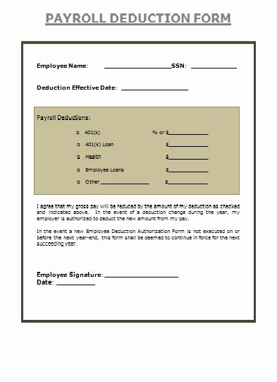 Payroll Deduction Authorization form Template Beautiful Payroll Deduction form is the Sum Of the Wages Of All the