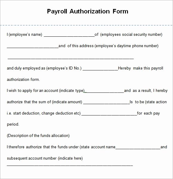 Payroll Deduction Authorization form Template Unique Free 6 Payroll Authorization forms In Pdf