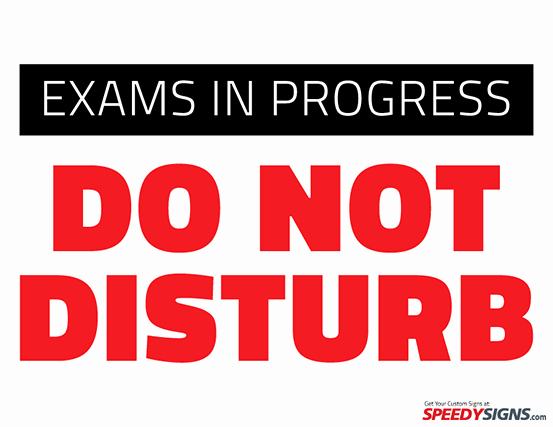 Do Not Disturb Sign Template Best Of Free Exams In Progress Do Not Disturb Printable Sign
