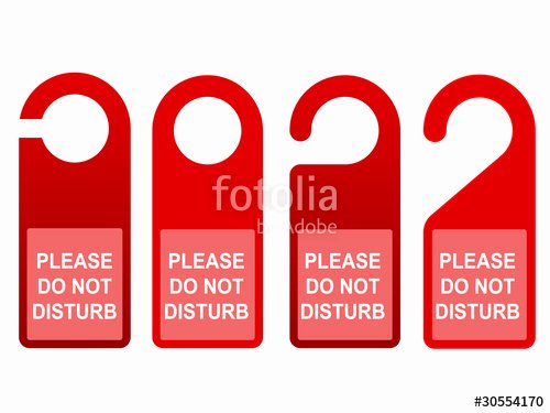 Do Not Disturb Signs Template Inspirational &quot; Do Not Disturb Sign Template&quot; Stock Image and Royalty